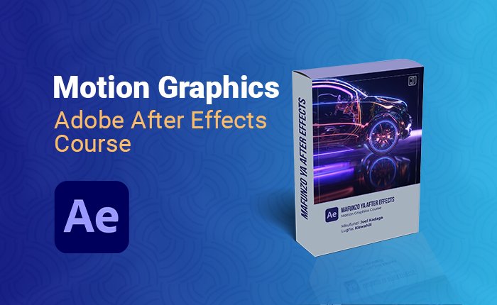 Mafunzo Ya Motion Graphics_After Effects