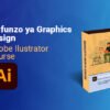 Mafunzo Ya Graphics Design_Adobe Illustrator